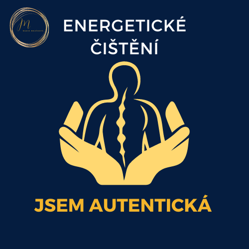Energetické čištění - Jsem autentická
