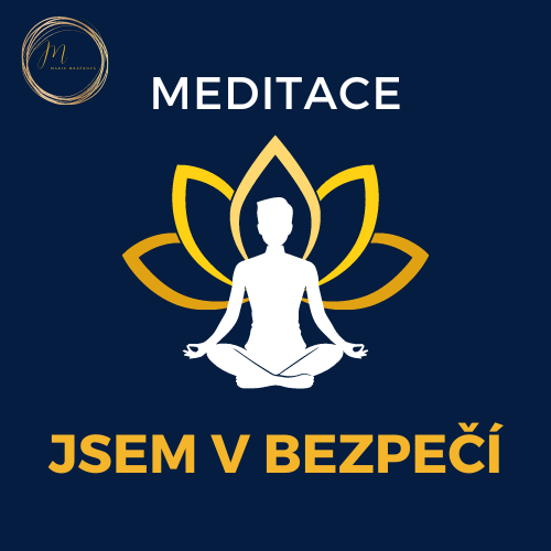 Meditace - Jsem v bezpečí