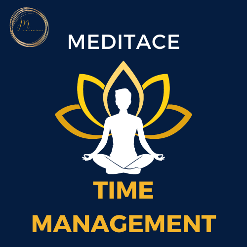 Meditace - Time Management