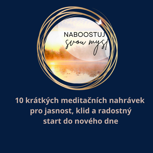 Kurz - Ranní boost neb naboostujte svou mysl