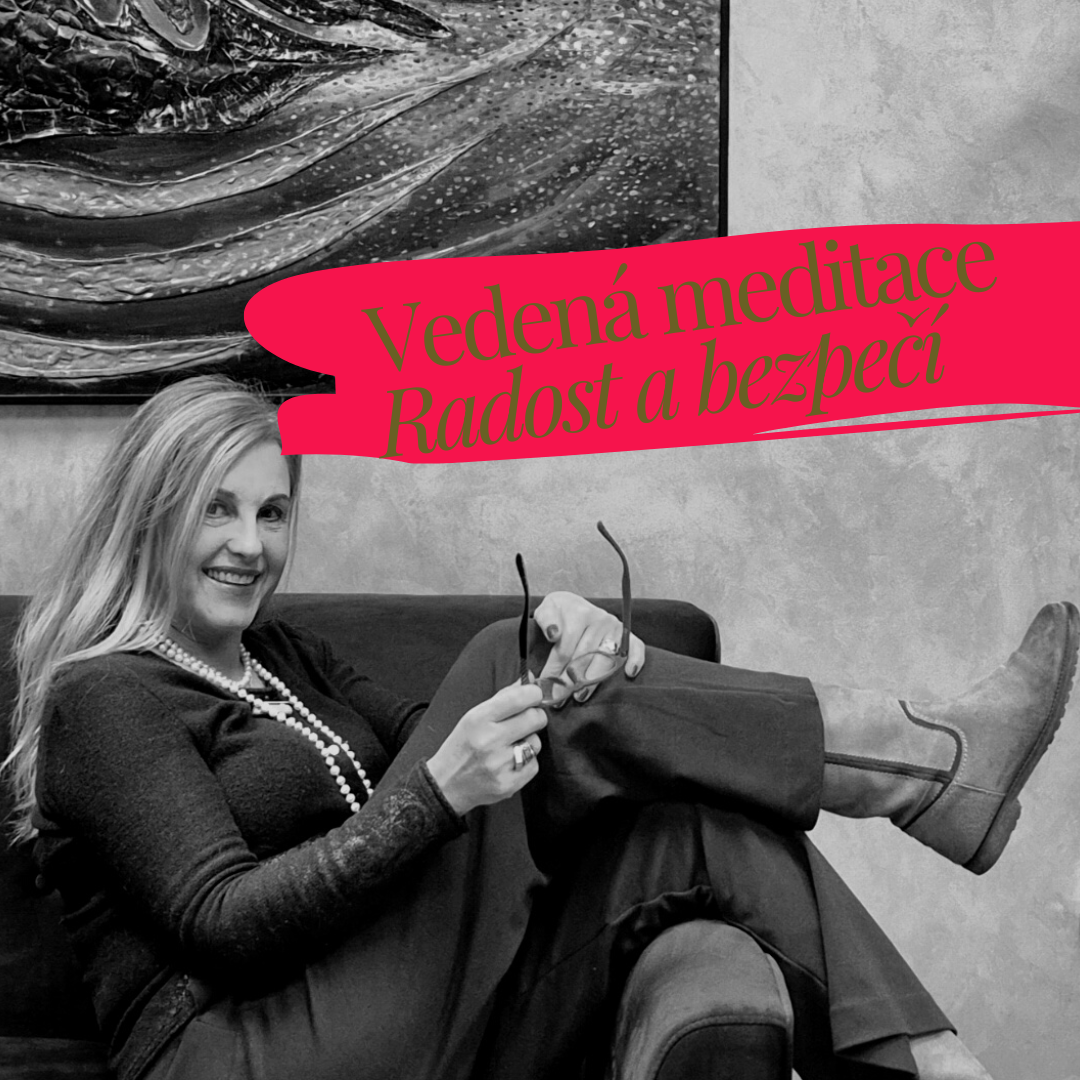 Meditace - Radost a bezpečí